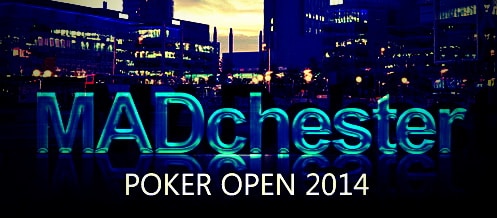 MADchester Poker Open